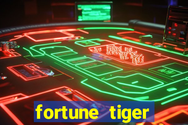 fortune tiger plataforma pagante